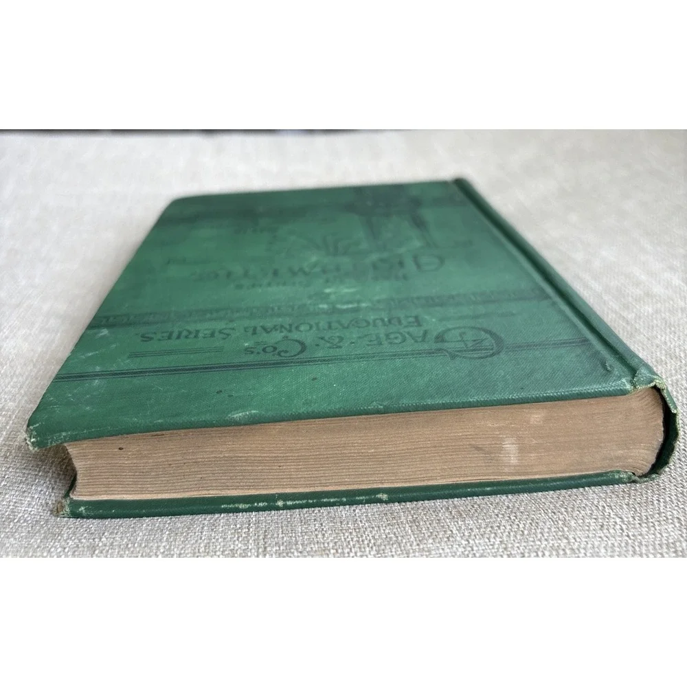 1900 Gage and Co's Educational Series Hamblin Smith's A Treatise On Arithmetic